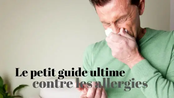 guide complet allergies
