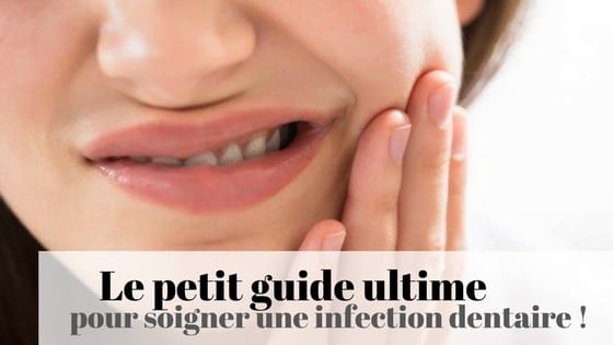 soigner infection dentaire