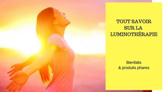 bienfaits produits luminotherapie