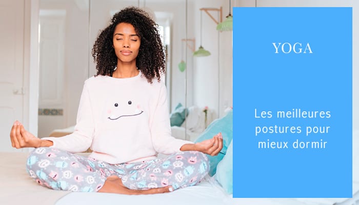 yoga les meilleures postures pour mieux dormir